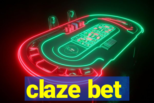 claze bet